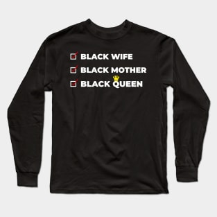 black wife, queen Long Sleeve T-Shirt